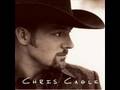 Chris Cagle - Anywhere But Here