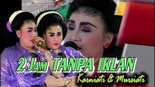 🔴2 JAM TANPA IKLAN 'KARNIATI & MURSIATI' Langen Tayub Tuban