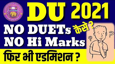 DU Admission 2021 Application form 🔥| Delhi University Admission 2021-22 | DU admission process 2021