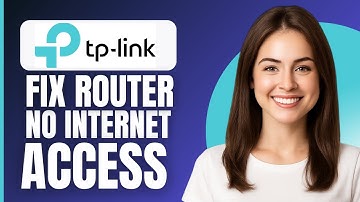 HOW TO FIX TP LINK ROUTER NO INTERNET ACCESS (2025)