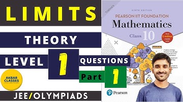 Class 10 | Limits | Theory and Level 1 Q Part 1 | Detailed Solution | Pearson IIT Foundation
