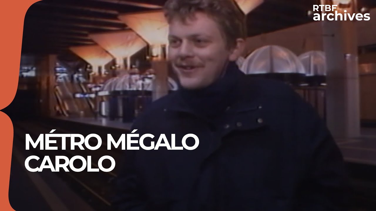 Le Journal des Travaux Inutiles : Metro mégalo carolo - RTBF Archives
