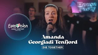 Amanda Georgiadi Tenfjord - Die Together (Choir Version) - Greece 🇬🇷 - Eurovision House Party 2022