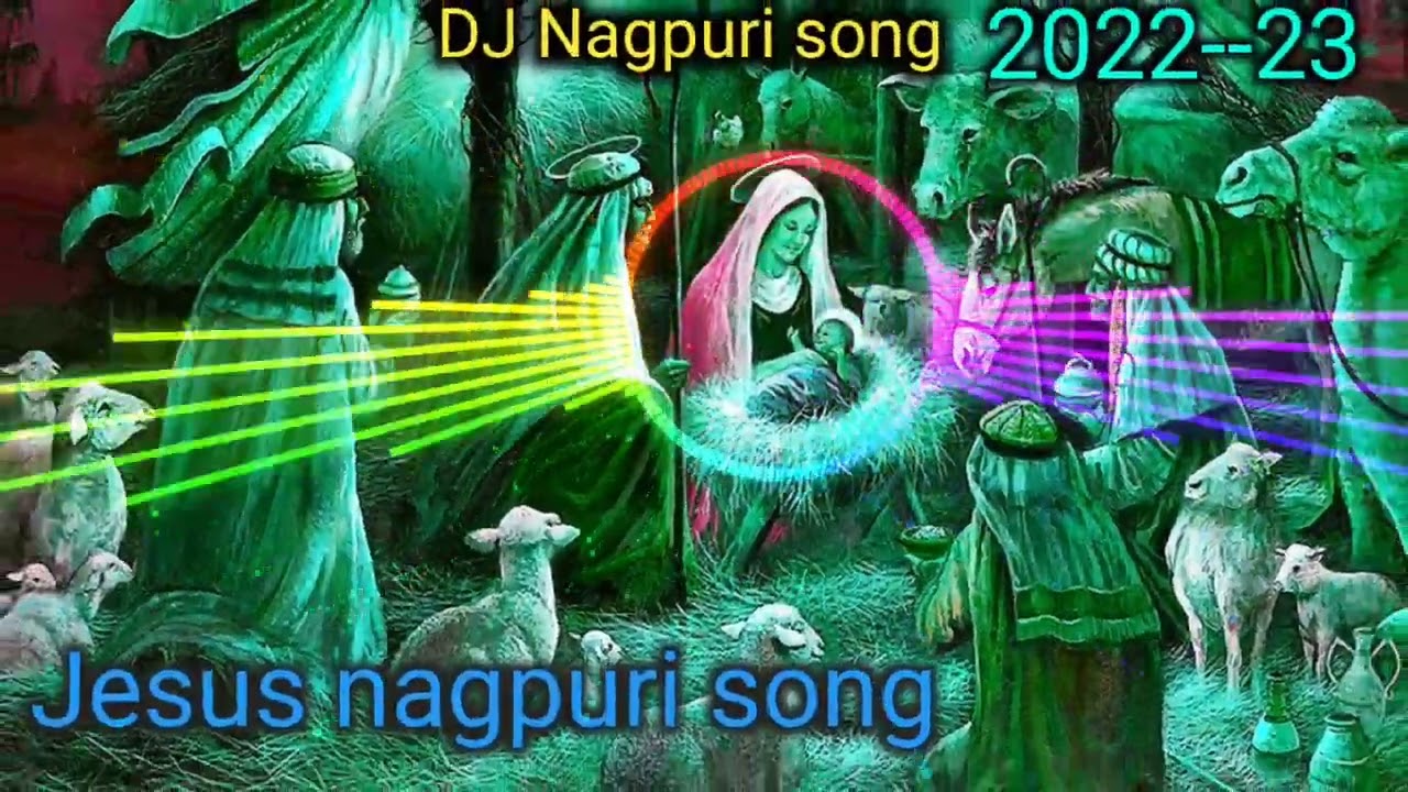 DJ nagpuri 2022  23 new Jesuss Christmas nagpuri song dj innocent nagpuri