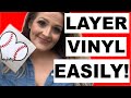 How to Layer Vinyl | Cricut Explore | Wax Paper | BEGINNER