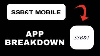 SSB&T Mobile App Overview - What to Expect? screenshot 2