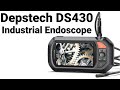 DS430 Industrial Endoscope - Overview, Demo, and First Impressions