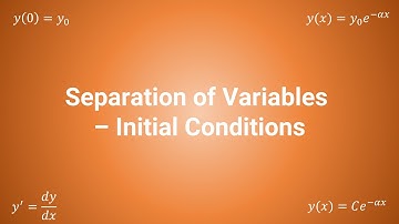 Separation of Variables - Initial Conditions
