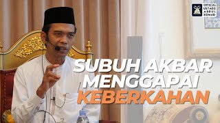 LIVE | SUBUH AKBAR, MASJID JAMI' NURUL IMA, MAROS | Ustadz Abdul Somad