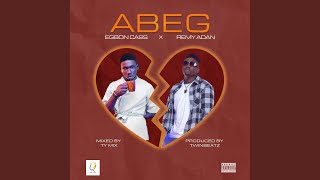 Abeg (feat. Remy Adan)