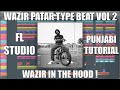 Wazir patar type beat vol 2 tutorial in punjab on fl studio by karamveer saini 