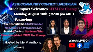 ASTE Community Connect Livestream iDidaImpact STEM For Change