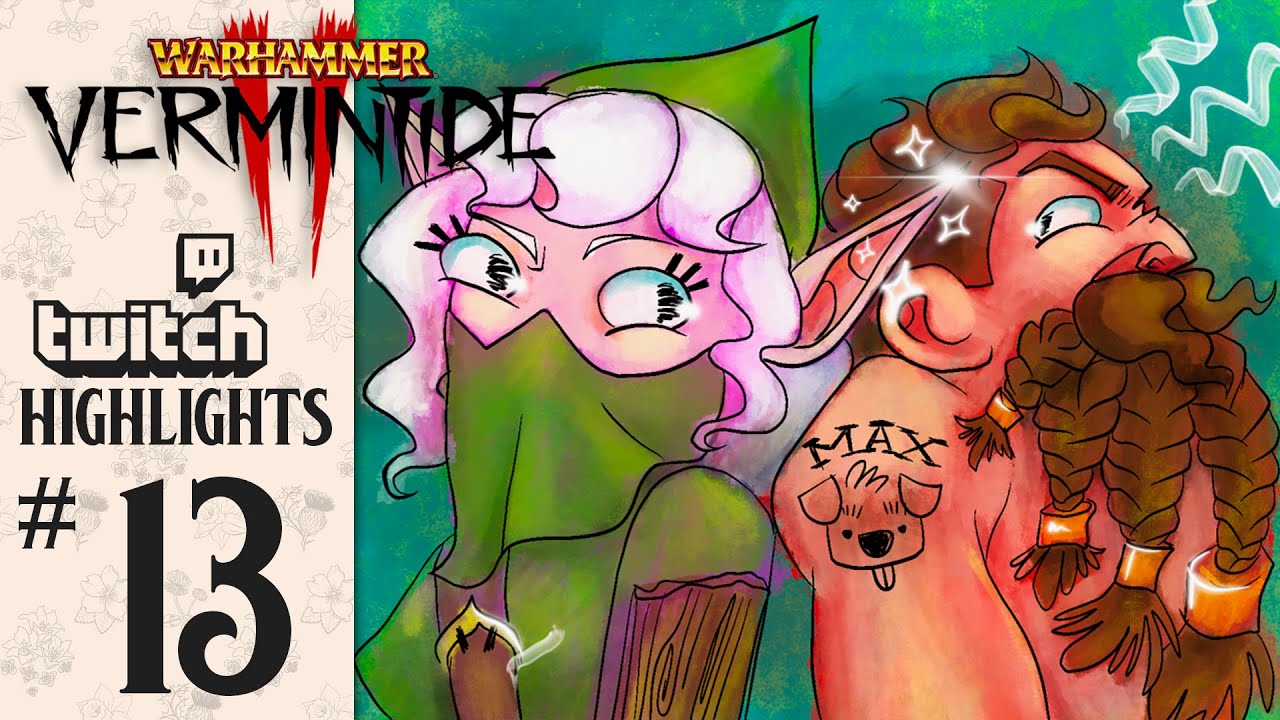 Twitch Stream Highlights | 13 | Vermintide | Couplecade