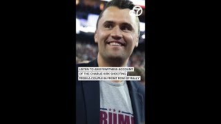 Listen to a full witness account of the Charlie Kirk shooting from a couple in front row at rally