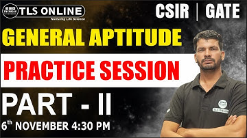 GENERAL APTITUDE | CSIR | GATE | PRACTICE SESSION | PART - II | Sanjay Singh
