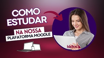 Como Navegar no Moodle do Instituto Kletos e fazer o Seu Curso Online