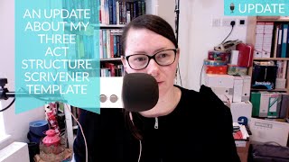 An Update About My Three Act Structure Scrivener Template
