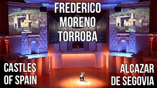 Federico Moreno Torroba | Alcazar de Segovia (Llamada) | Castles of Spain | Artyom Dervoed