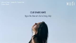 Life in a Year - Jaden Ft. Taylor Felt [Vietsub   Lyrics]