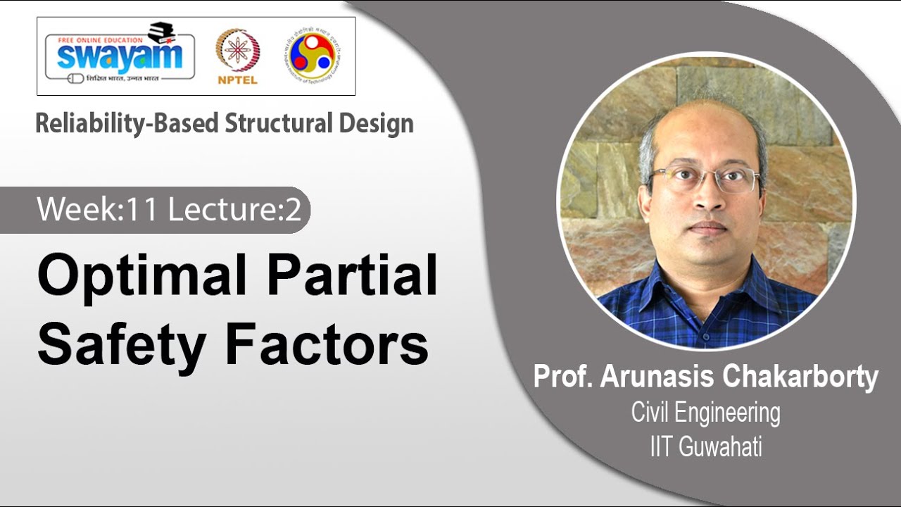 Lec 31: Optimal Partial Safety Factors - YouTube