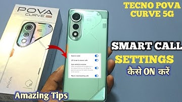 How To Enable Smart Call Setting in Tecno POVA Curve 5G | Tecno POVA Curve 5G Smart Call Settings