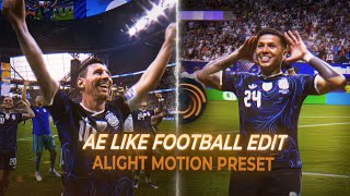 JUGG STYLE AE LIKE FOOTBALL EDIT FREE PRESET IN ALIGHT MOTION || XML WITH TOPAZ CLIP LINK