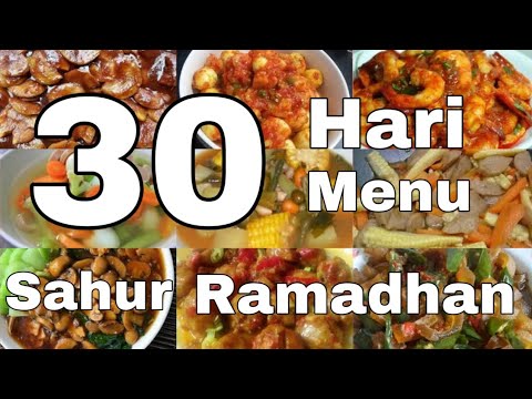 Cara Membuat Menu Sahur Selama Ramadhan 30 Hari Yang Luar Biasa