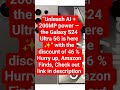 “200MP, AI, S Pen &amp; ultimate performance — meet the Galaxy S24 Ultra” #shorts #ytshorts