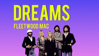 Dreams - Fleetwood Mac (original lyrics)
