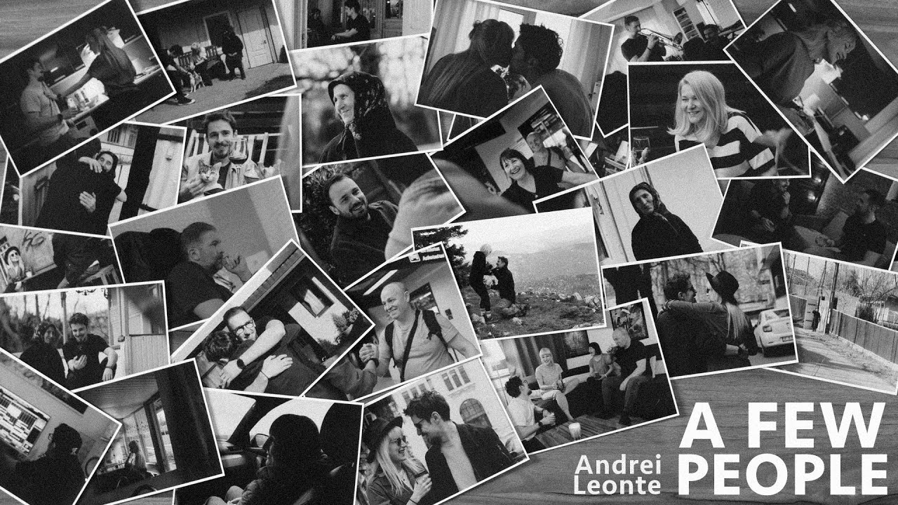 Andrei Leonte - A few people (Official Video)