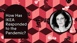 How has IKEA responded to the pandemic? | Barbara Martin Coppola