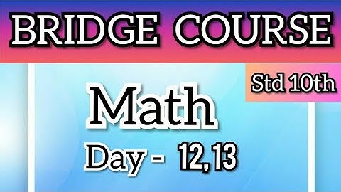 10th Bridge Course | Math | Day 12, 13| 10 वी चा सेतू अभ्यासक्रम | Maharashtra | @Study Best