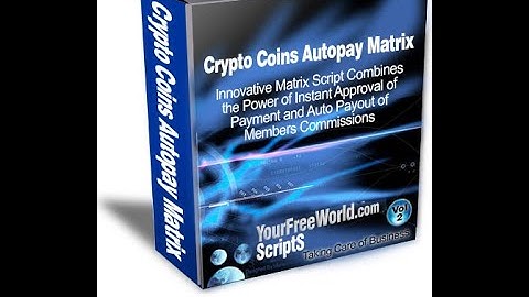 Crypto Coins Autopay Matrix Script Admin area - How to Use
