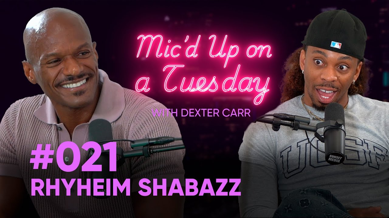 KNOW WHY YOU'RE ON SOCIAL MEDIA Ft. RHYHEIM SHABAZZ Dexter Carr | MIC'D UP ON A TUESDAY EP.21