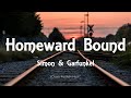 Simon  garfunkel  homeward bound lyrics