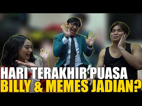 PUASA TERAKHIR.. BILLY MEMES JADIAN? ANDRE KASIH RESTU PENUH