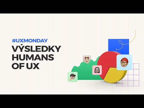 UX Monday - Výsledky Humans of UX