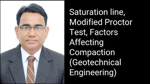 Saturation line, Modified Proctor test, Factors | Geotechnical Engineering | CE | AKTU