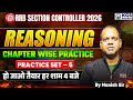 RRB Section Controller Reasoning 2026 | Practice Set 5 | Reasoning by Manish Sir | KGS Railway Exams