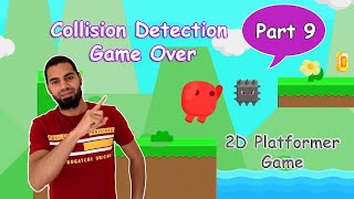 Collision Detection & Game Over Screen - 2D Platformer