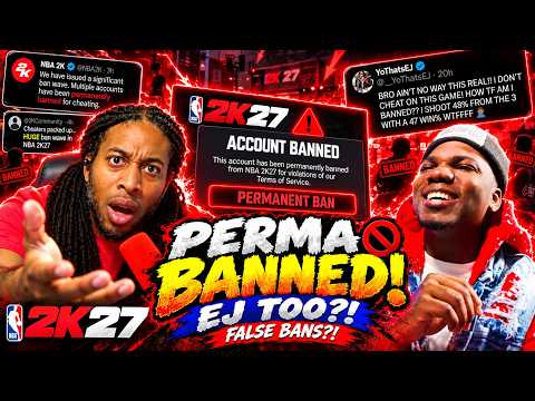 NBA 2K27 Just Dropped a HUGE BAN WAVE … YoThatsEJ BANNED TOO?! 😳Grown men CRYING - False Bans?