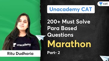 200+ Must Solve Para Based Questions Marathon | Part- 2 | CAT 2022 | Ritu Dudhoria