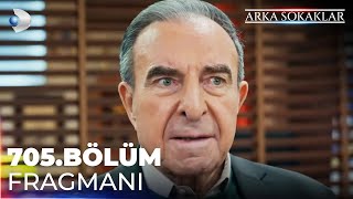 Arka Sokaklar 705. Bölüm Fragmanı