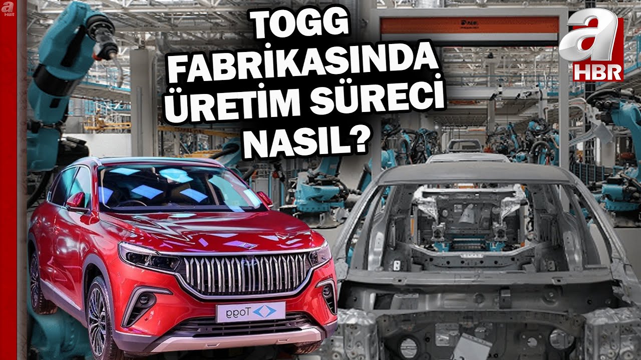 Togg fabrikasında üretim süreci nasıl? A Haber Togg üretim fabrikasında... | A Haber