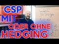 Braucht man beim Cash-Secured Put CSP ein Hedge?