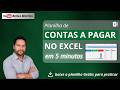 🔹Como fazer planilha de Contas a Pagar no Excel - Planilha de controle financeiro +Planilha Grátis