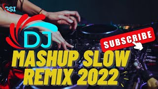 Dj mashup slow remix viral 2022‼️ #djmashupslow  #slowremix #djremix#djcampurantiktok #djmashup2022