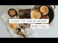 COZY UP YOUR HOME FOR FALL! | Simple Autumn Home Decor
