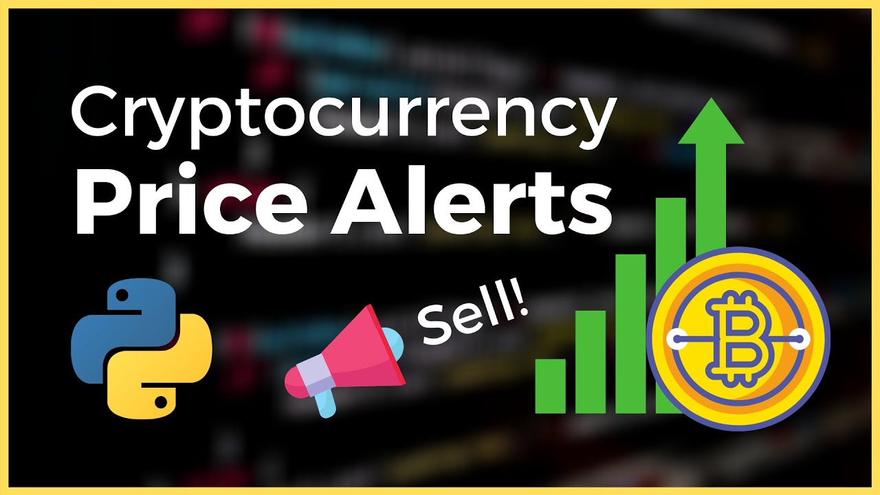 AUTOMATE your Cryptocurrency Price Alerts in Python Tutorial