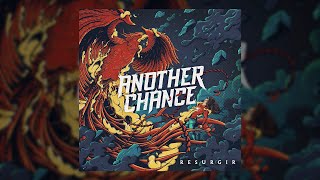 Another Chance - Resurgir (Full Album)
